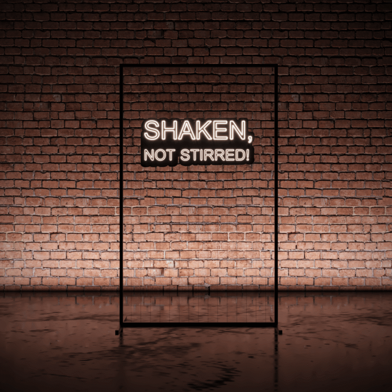 Neon SHAKEN NOT STIRRED! - obrazek 3